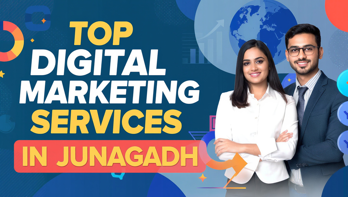 Top Digital Marketing Services in Junagadh
