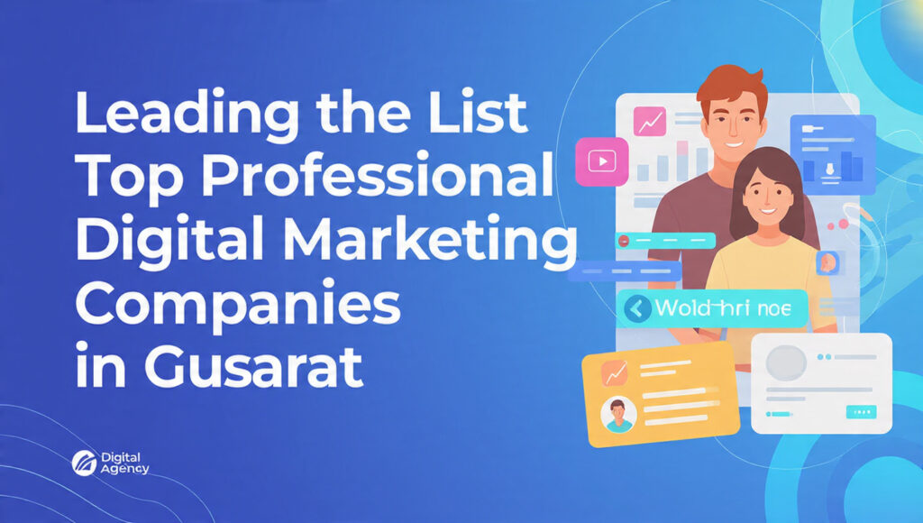 Top Professional Digital Marketing Companies in Gujarat